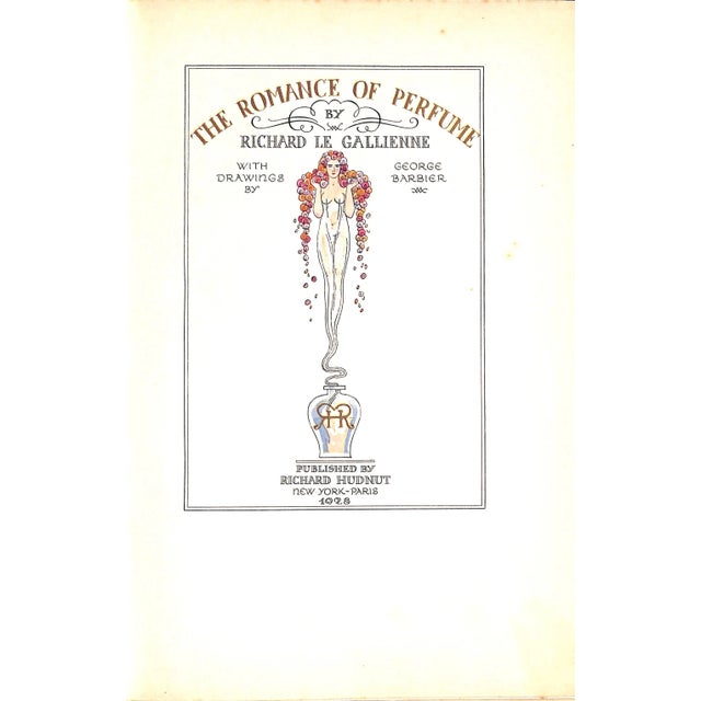 "The Romance of Perfume" 1928 Le Gallienne, Richard For Sale - Image 4 of 12