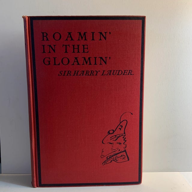 1928 Roamin' in the Gloamin' Sir Harry Lauder Book For Sale - Image 10 of 10