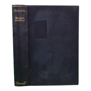 "Octavia" 1928 Oxford, Margot [Asquith, Countess of Oxford and Asquith]