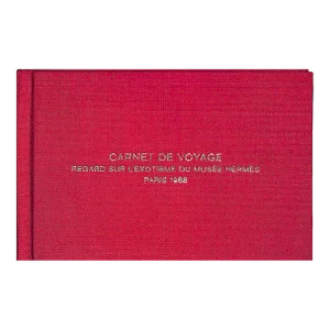 "Carnet De Voyage Regard Sur l'Exotisme Du Musee Hermes Paris" 1988