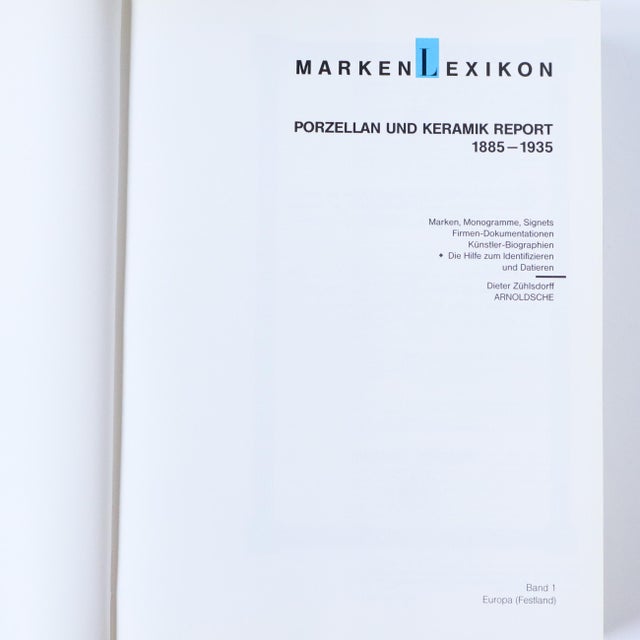 Markenlexikon: Porzellan Und Keramik Report 1885–1935 1988 German Porcelain & Ceramic Marks Reference by Dieter Zühlsdorff For Sale In Las Vegas - Image 6 of 14