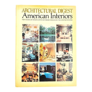 1978 Coffee Table Book, American Interiors, Architectural Digest Presents a Decade of Imaginative Residential Design For Sale