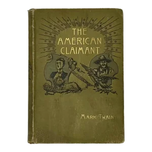 The American Claimant by Mark Twain 1st Edition 1892 Book