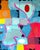 Max Manning “Untitled (CVS276)” Contemporary Blue, Pink & Yellow Geometric Abstract Painting, 2024 For Sale