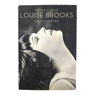2006 1st Edition Art Book, "Louise Brooks: Lulu Forever", by Peter Cowie For Sale