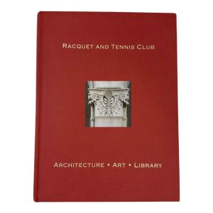Racquet and Tennis Club: Architecture Art Library 2022 Book