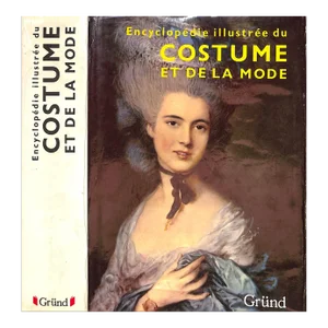 "Encyclopedie Illustree Du Costume Et De La Mode" 1970 Kybalova, Ludmila, Herbenova, Olga, and Lamarova, Milena