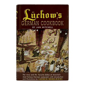 Luchow's German Cookbook by Jan Mitchell 1952