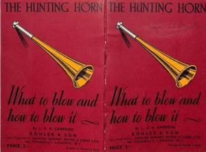 The Hunting-Horn What To Blow and How To Blow It