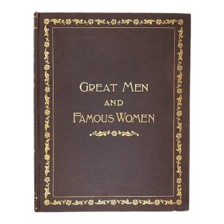 Late 19th Century 1st Edition Book: Great Men and Famous Women, Volume II by Charles F. Horne For Sale