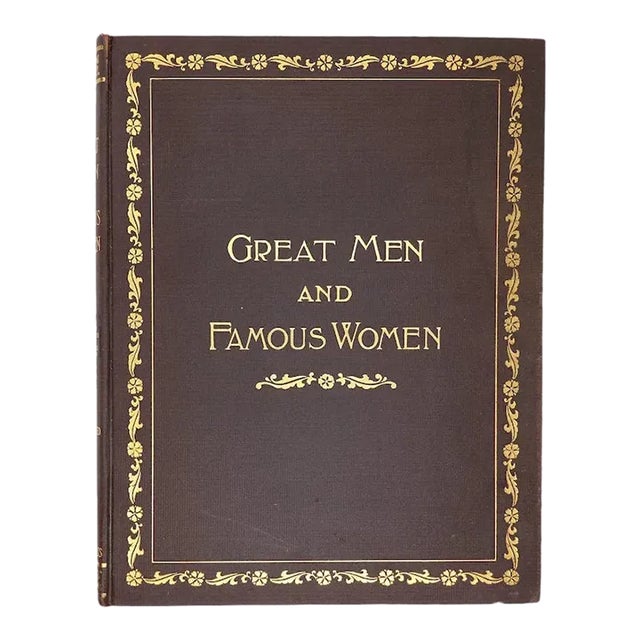 Late 19th Century 1st Edition Book: Great Men and Famous Women, Volume II by Charles F. Horne For Sale