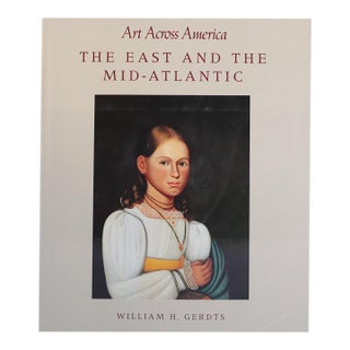 1990s William H. Gerdts “Art Across America: The East and Mid-Atlantic” Art Book For Sale