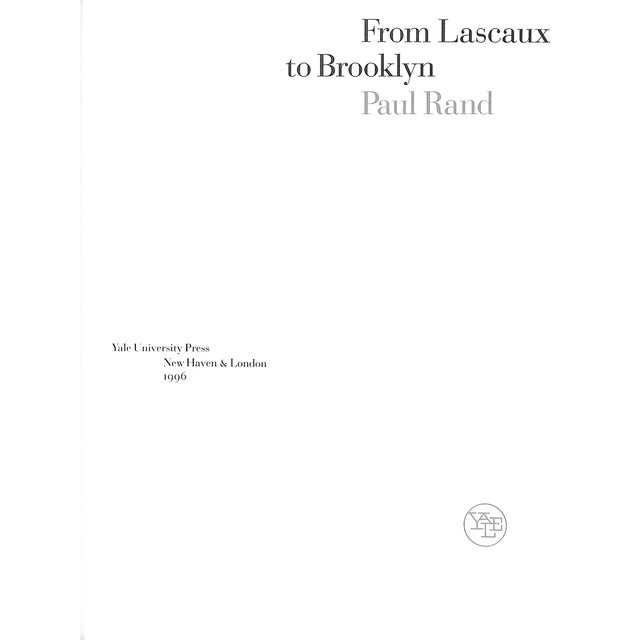 RAND, Paul [187] pp. Yale University Press 1996 First Edition 10 1/4" x 7 3/4" Hailed upon its publication as...