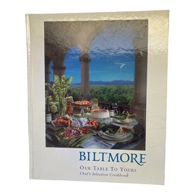 Biltmore / Our Table to Yours / Chef’s Selection Cookbook For Sale