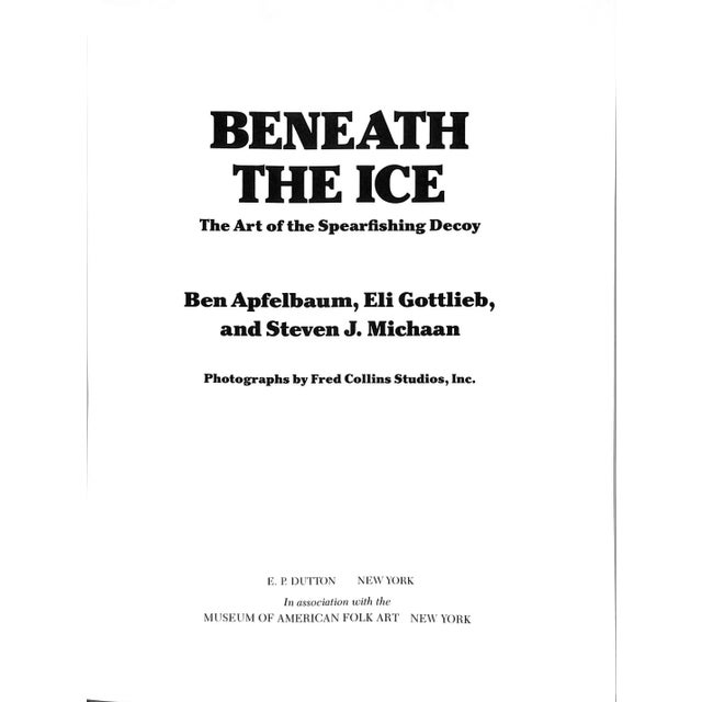 APFELBAUM, Ben, GOTTLIEB, Eli, and MICHAAN, Steven J. [87] pp. E.P. Dutton 1990 11 1/4" x 9" These decoys are a superb...