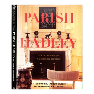 "Parish Hadley: Sixty Years of American Design" 1995 Parish, Sister, Hadley, Albert, and Petkanas, Christopher