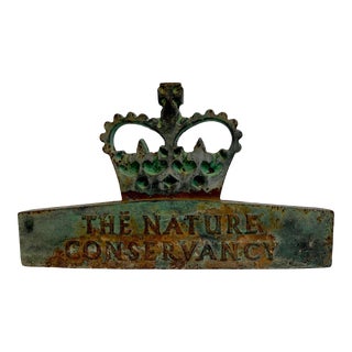 Vintage Old English Weathered Iron Marker Sign "The Nature Conservancy" Topped With a Royal Crown For Sale