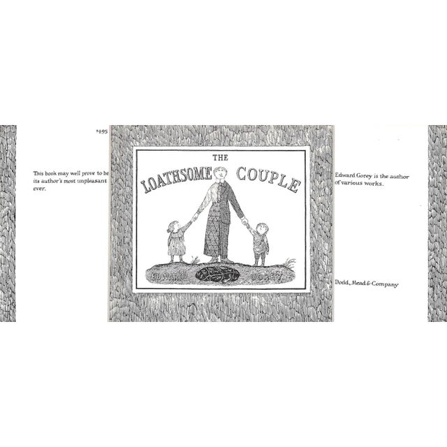 GOREY, Edward Dodd, Mead & Company 1977 6 3/4" x 7 3/8" The Loathsome Couple is a 1977 picture book by Edward Gorey, known...