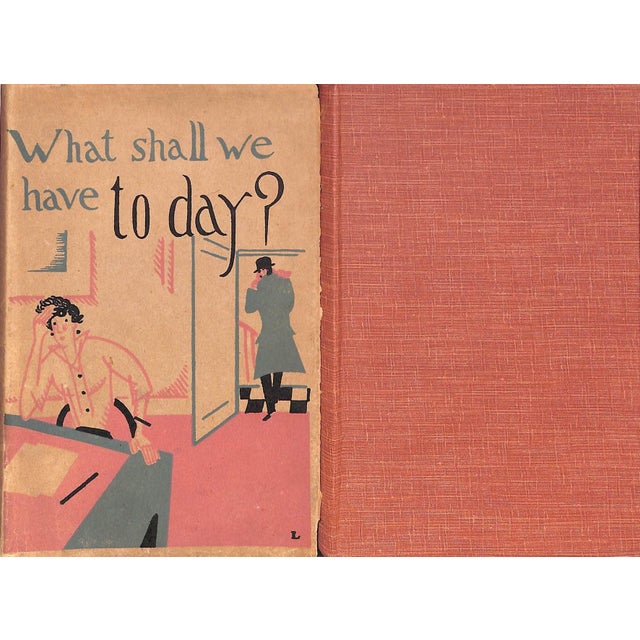 Traditional "What Shall We Have Today?" 1931 Boulestin, X. Marcel For Sale - Image 3 of 10