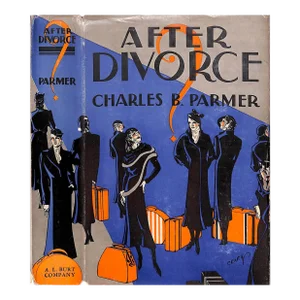 "After Divorce?" 1932 Parmer, Charles B.