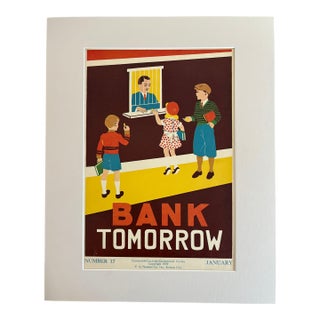 Original Vintage 1939 Character Culture Poster "Bank Tomorrow" in 16x20 Mat For Sale