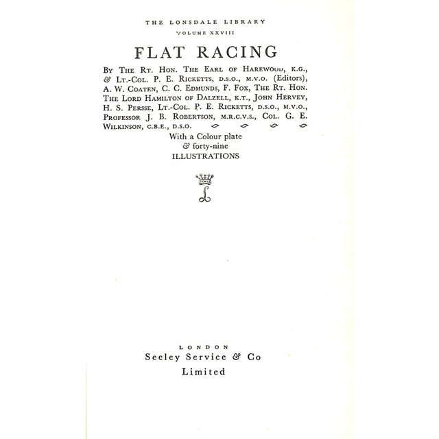 "The Lonsdale Library: Flat Racing" 1948 the Rt. Hon. The Earl of Harewood, K. G. & Lt.-Col. P. E. Ricketts, d.s.o., m.v.o. For Sale - Image 9 of 10