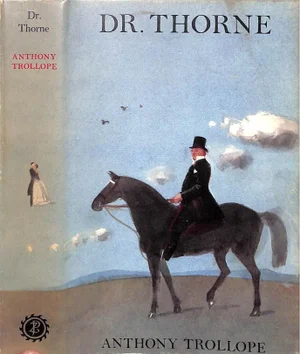 "Dr Thorne" 1967 Trollope, Anthony