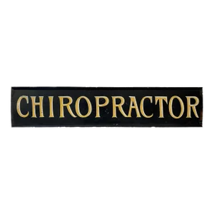 Early 20th Century American "Chiropractor" Sign