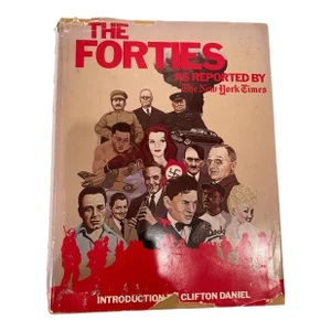 The Forties As Reported By The New York Times