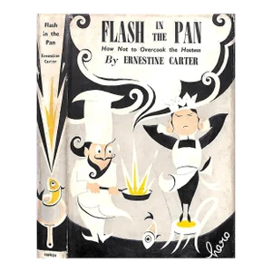 "Flash in the Pan: How Not to Overcook the Hostess" 1953 Carter, Ernestine