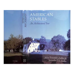 "American Stables" 1981 Sadler, Julius Trousdale Jr.