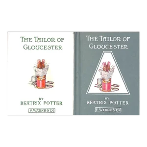 "The Tailor of Gloucester" 1931 Potter, Beatrix