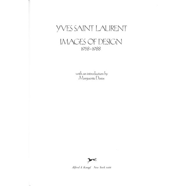 SAINT LAURENT, Yves [231] pp. Alfred A. Knopf 1988 13 1/4" x 9 1/2" Features an introduction by Marguerite Duras. Includes...