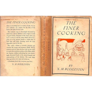"The Finer Cooking or Dishes for Parties" 1937 Boulestin, X.M For Sale