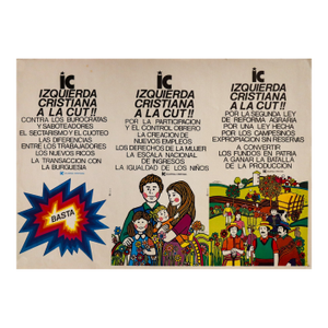 1970s Chilean Political Poster, "Ic Izquierda Cristiana a La Cut!!" (Christian Left Party for the Cut), Vincente and Antonio Larrea, Luis Albornoz