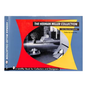 "The Herman Miller Collection the 1955/1956" 1998 Pina, Leslie [Preface By]