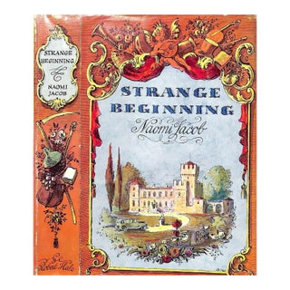 "Strange Beginning" 1961 Jacob, Naomi (Inscribed) For Sale