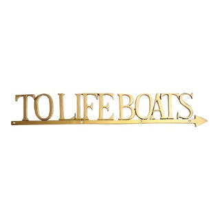 24" Brass Vintage "To Lifeboats" Nautical Sign For Sale