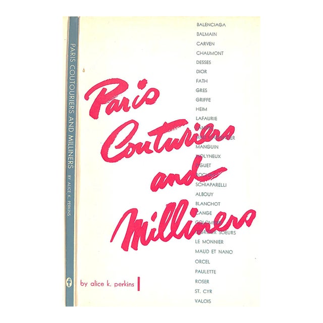 "Paris Couturiers and Milliners" 1949 Perkins, Alice K. For Sale