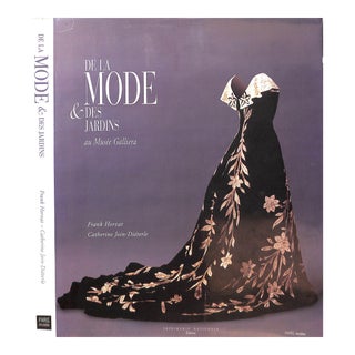 "De La Mode & Des Jardins: Au Musee Galliera" 1997 Horvat, Frank & Join-Dieterle, Catherine For Sale