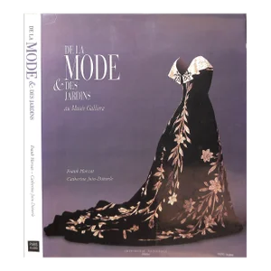 "De La Mode & Des Jardins: Au Musee Galliera" 1997 Horvat, Frank & Join-Dieterle, Catherine