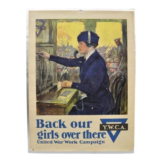 Original 1918 Ywca Wwi Poster 'Back Our Girls Over There' by Clarence Underwood For Sale