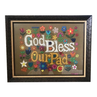 1970s Embroidered Wall Art "God Bless Our Pad For Sale