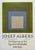 Beautiful original exhibition poster from 2022 featuring Josef Albers’ iconic artwork Study for Homage to the Square:...