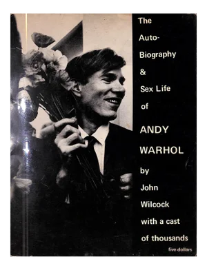 "The Autobiography and Sex Life of Andy Warhol" Book