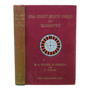"All About Monte Carlo and Roulette" 1913 Plucky, O., Careful, B. & Wisdom, C.