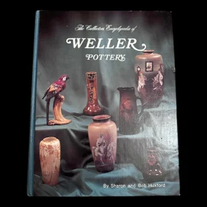The Collectors Encyclopedia of Weller Pottery Hardcover Book 1979