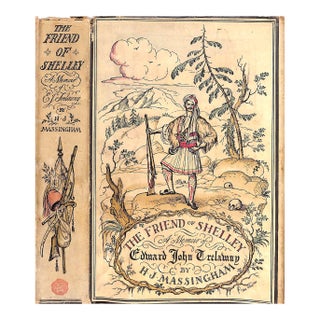 "The Friend of Shelley: A Memoir of Edward John Trelawny" 1930 Massingham, H. J. For Sale