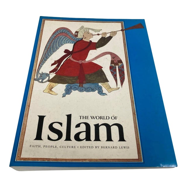 The World of Islam. Faith, People, Culture Book | Chairish