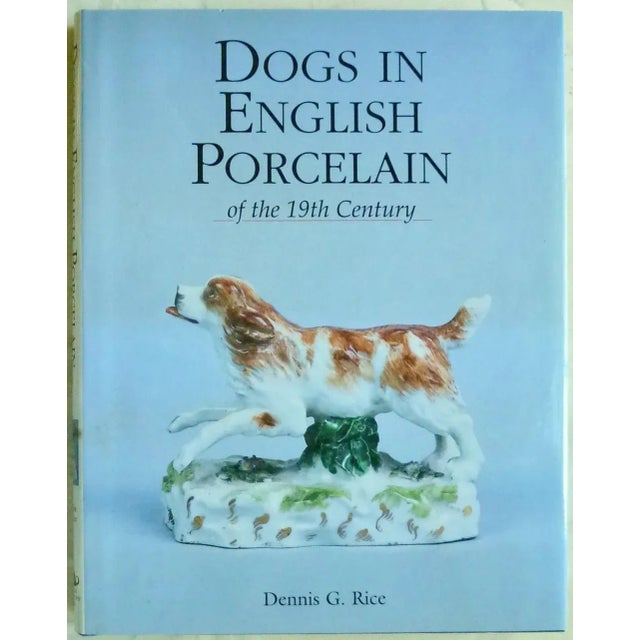 Paper 2002 Dogs in English Porcelain of the 19th Century Book For Sale - Image 7 of 7